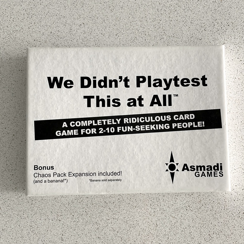 We didn't play test this at all - Card Game